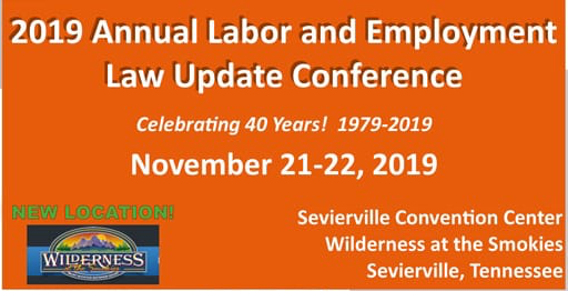 40th Annual Wimberly Lawson Labor & Employment Law Update Conference in Knoxville November 21-22