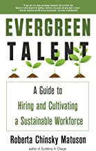 Book Look: Evergreen Talent by Roberta Chinsky Matuson