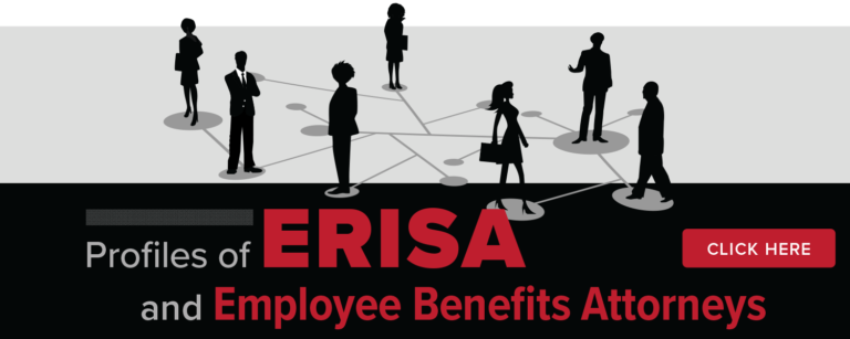 Profiles of ERISA and Employee Benefits Attorneys 