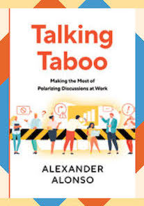 2nd Installment of Talking Taboo by Alexander Alsonso, PhD