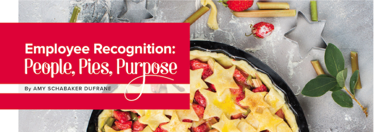 Employee Recognition: People, Pies, and Purpose